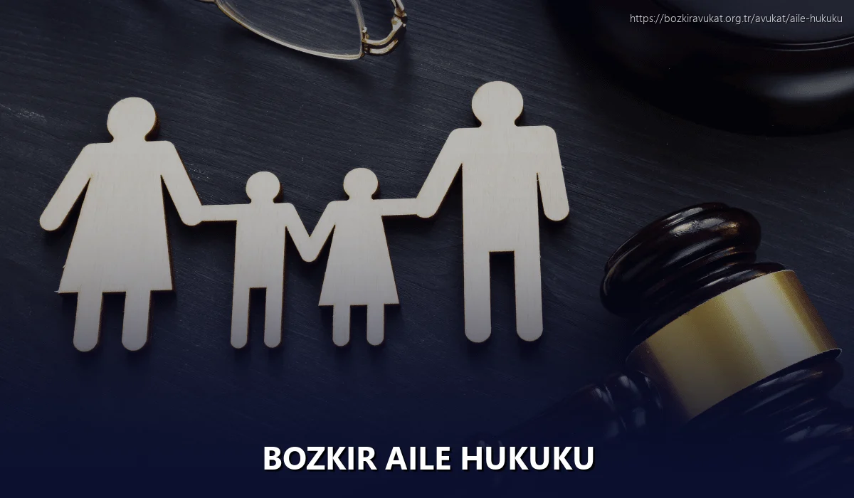 Bozkir Aile Hukuku