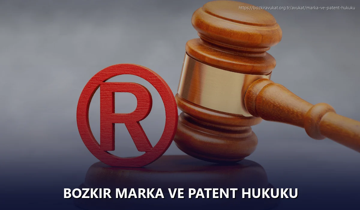 Bozkir Marka ve Patent Hukuku