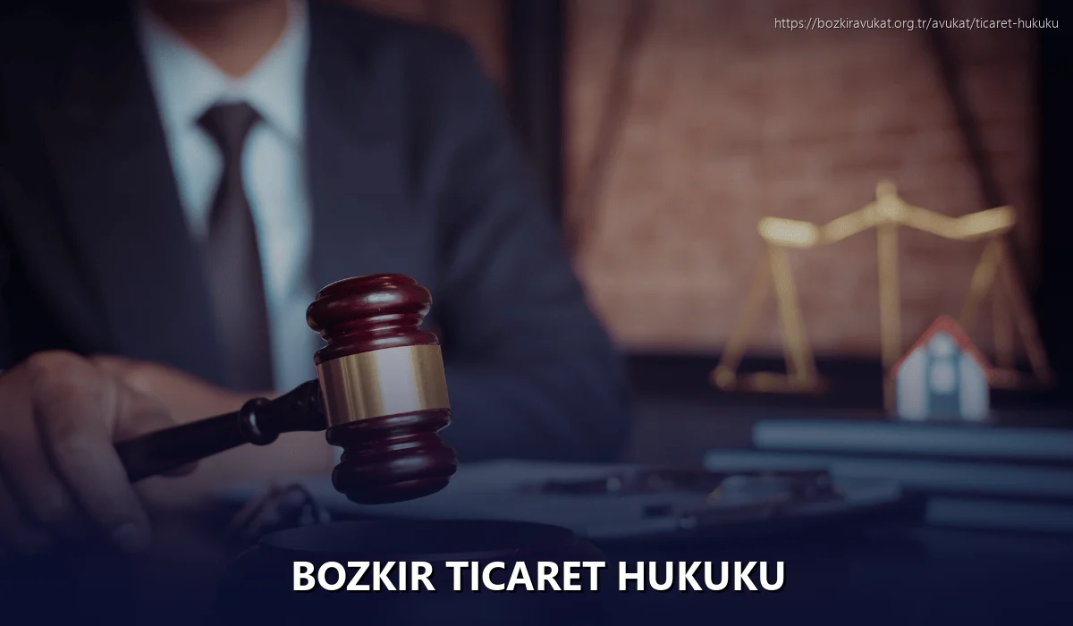 Bozkir Ticaret Hukuku